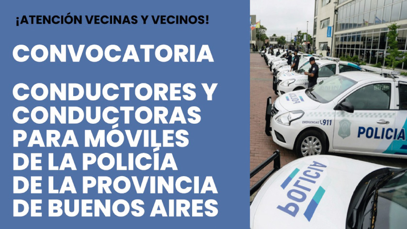 Convocatoria para conductores y conductoras de móviles de la Policía Bonaerense